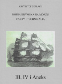 Wojna krymska na morzu. Fakty i technikalia - Tomy I - IV komplet