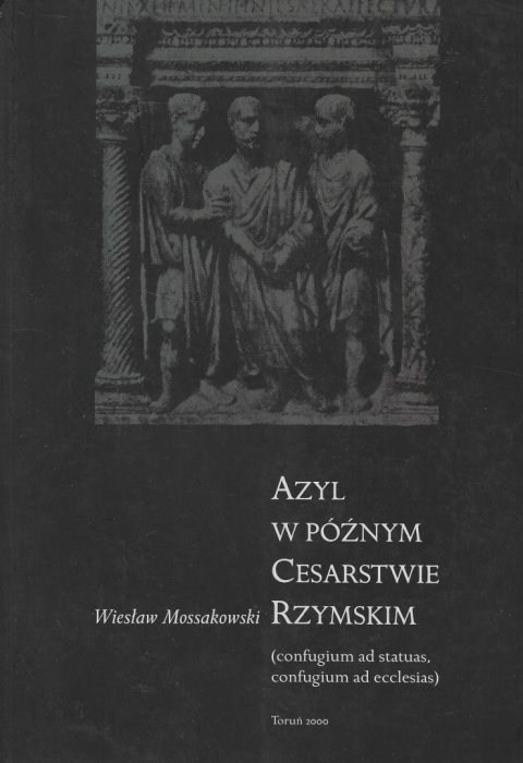 Azyl w późnym cesarstwie rzymskim (confugunum ad statuas, confugunm ad acclesias)