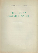 Biuletyn Historii Sztuki, nr 4, Warszawa 1967, Rok XXIX