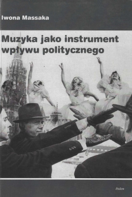 Muzyka jako instrument wpływu politycznego