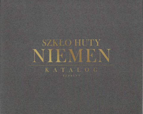 Szkło Huty Niemen. Katalog. Reprint