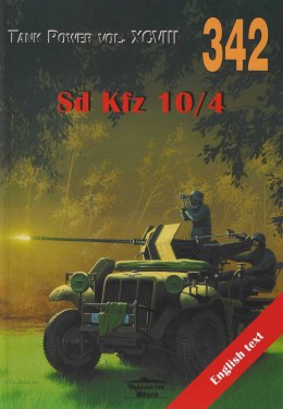 Tank Power vol. XCVIII 342. Sd Kfz 10/4