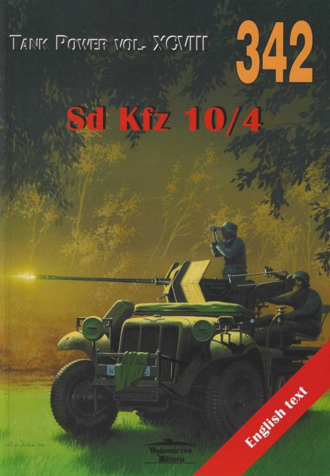 Tank Power vol. XCVIII 342. Sd Kfz 10/4