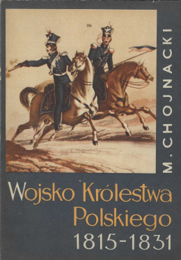 Wojsko Królestwa Polskiego 1815-1831