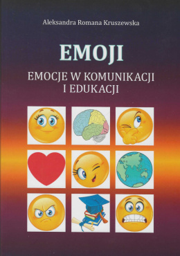 Emoji. Emocje w komunikacji i edukacji