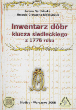 Inwentarz dóbr klucza siedleckiego z 1776 roku