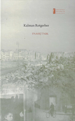 Kalman Rotgerber. Pamiętnik