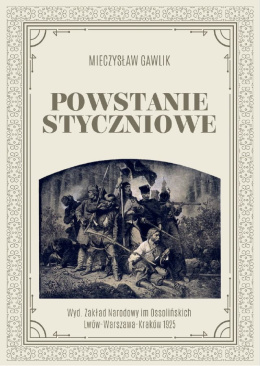 Mieczysław Gawlik. Powstanie Styczniowe