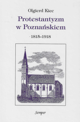 Protestantyzm w Poznańskiem 1815-1918