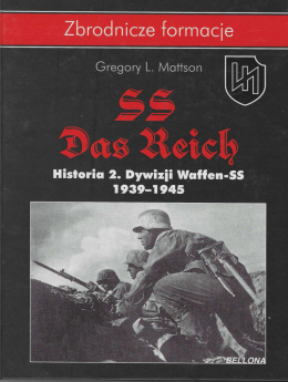 SS Das Reich. Historia 2. Dywizji Waffen-SS 1939-1945