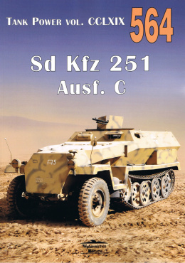 Tank Power vol. CCLXIX 564. Sd Kfz 251 Ausf. C