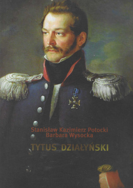 Tytus Działyński 1796-1861