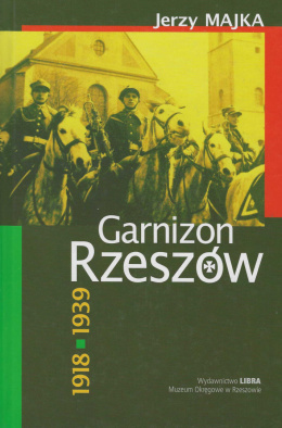 Garnizon Rzeszów 1918-1939