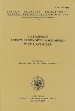 Metropolie Europy Środkowo-Wschodniej z XV i XVI wieku, tom VIII