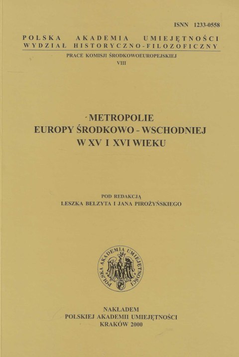Metropolie Europy Środkowo-Wschodniej z XV i XVI wieku, tom VIII