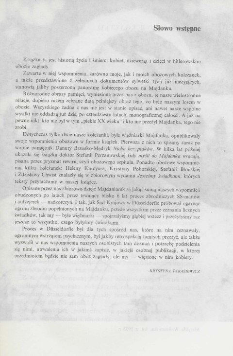My z Majdanka. Wspomnienia byłych więźniarek pod redakcją i w opracowaniu Krystyny Tarasiewicz My z Majdanka. Wspomnienia byłych więźniarek pod redakcją i w opracowaniu Krystyny Tarasiewicz