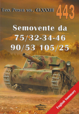 Semovente da 75/32-34-46 90/53 105/25. Tank Power vol. CLXXXIII 443