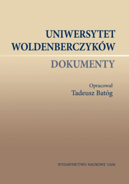 Uniwersytet Woldenberczyków. Dokumenty
