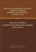 Źródła do kaszubsko-polskich aspektów dziejów Pomorza Zachodniego do roku 1945 - tomy I, II, III, IV - komplet