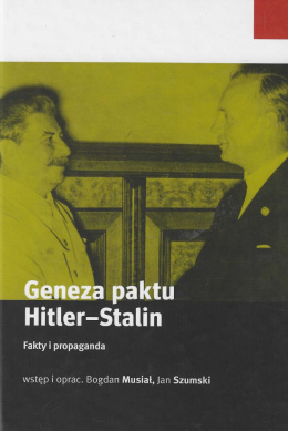 Geneza paktu Hitler-Stalin. Fakty i propaganda