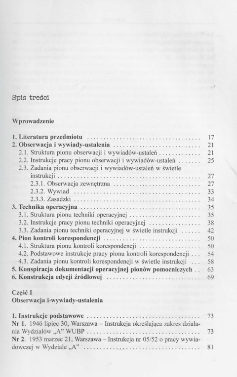 Instrukcje pracy pionów pomocniczych Urzędu Bezpieczeństwa i Służby Bezpieczeństwa (1945-1989) Instrukcje pracy pionów pomocniczych Urzędu Bezpieczeństwa i Służby Bezpieczeństwa (1945-1989)