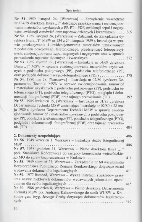 Instrukcje pracy pionów pomocniczych Urzędu Bezpieczeństwa i Służby Bezpieczeństwa (1945-1989) Instrukcje pracy pionów pomocniczych Urzędu Bezpieczeństwa i Służby Bezpieczeństwa (1945-1989)