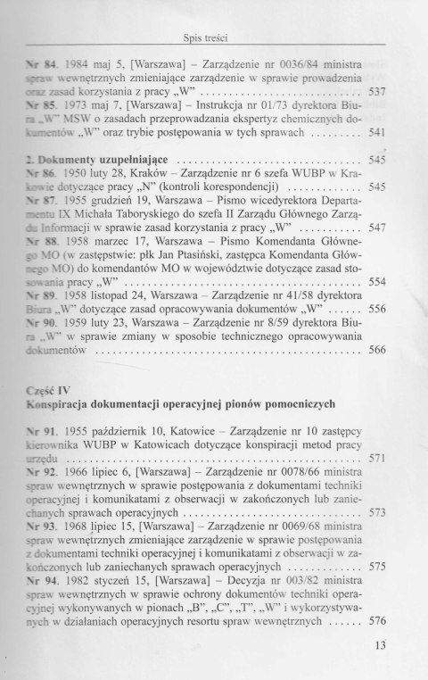 Instrukcje pracy pionów pomocniczych Urzędu Bezpieczeństwa i Służby Bezpieczeństwa (1945-1989) Instrukcje pracy pionów pomocniczych Urzędu Bezpieczeństwa i Służby Bezpieczeństwa (1945-1989)