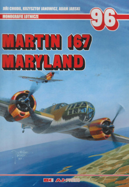 Martin 167 Maryland. Monografie lotnicze 96