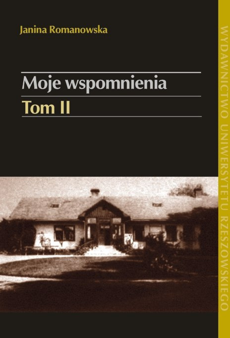 Moje wspomnienia. Janina Romanowska tom 1/3 komplet Moje wspomnienia. Janina Romanowska tom 1/3 komplet