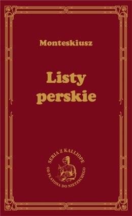 Monteskiusz. Listy perskie