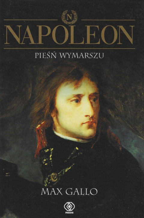 Napoleon. Pieśń wymarszu, Słońce Austerlitz, Cesarz królów, Nieśmiertelny ze Świętej Heleny - komplet
