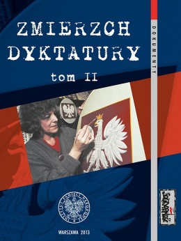Zmierzch dyktatury. Polska lat 1986-1989 w świetle dokumentów tom II (czerwiec-grudzień 1989)