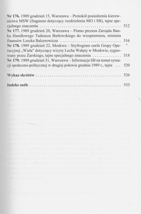 Zmierzch dyktatury. Polska lat 1986-1989 w świetle dokumentów tom II (czerwiec-grudzień 1989) Zmierzch dyktatury. Polska lat 1986-1989 w świetle dokumentów tom II (czerwiec-grudzień 1989)