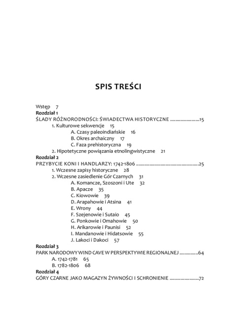 Góry Czarne Serce wszystkiego, co istnieje. Cz. 1. Zwierzęta. Ich kulturowe zastosowanie i znaczenie wśród Lakotów i Szejenów Góry Czarne Serce wszystkiego, co istnieje. Cz. 1. Zwierzęta. Ich kulturowe zastosowanie i znaczenie wśród Lakotów i Szejenów