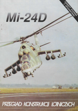 Mi - 24 D. Przegląd kontrukcji lotniczych