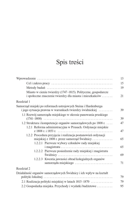 Między twierdzą a miastem wolnym. Miasto i mieszkańcy Świdnicy w latach 1815-1870 Między twierdzą a miastem wolnym. Miasto i mieszkańcy Świdnicy w latach 1815-1870
