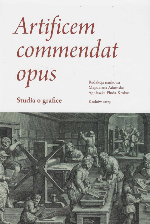 Artificem commendat opus. Studia o grafice