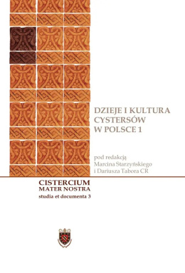 Dzieje i kultura cystersów w Polsce (1)