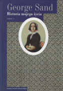 George Sand. Historia mojego życia . Część 1 - 5