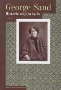 George Sand. Historia mojego życia . Część 1 - 5