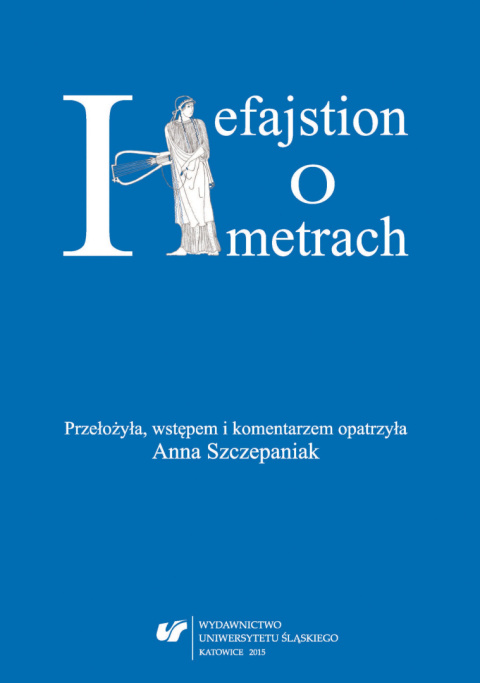 Hefajstion. O metrach