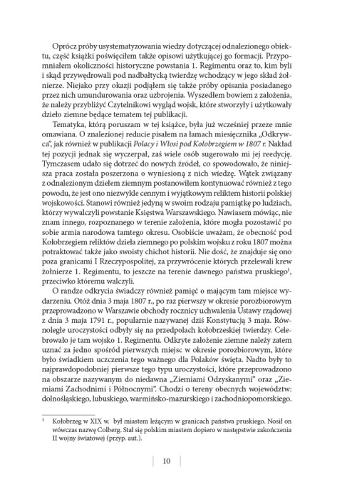 Legia Poznańska pod twierdzą Kołobrzeg w 1807 roku Barwa, broń i leża 1. Regimentu Piechoty księcia Sułkowskiego