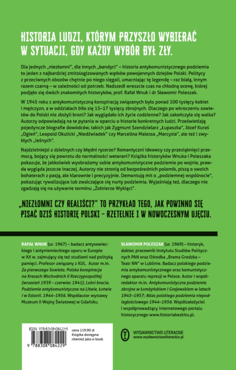 Niezłomni czy realiści? Polskie Podziemie Antykomunistyczne bez patosu Niezłomni czy realiści? Polskie Podziemie Antykomunistyczne bez patosu