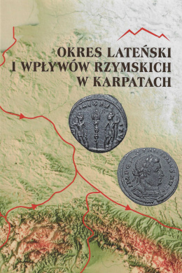 Okres lateński i wpływów rzymskich w Karpatach