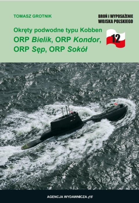 Okręty podwodne typu Kobben. ORP Bielik, ORP Kondor, ORP Sęp, ORP Sokół Okręty podwodne typu Kobben. ORP Bielik, ORP Kondor, ORP Sęp, ORP Sokół
