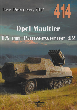 Opel Maultier 15 cm Panzerwerfer 42 Vielfachwerfer Tank Power vol. CLV 414