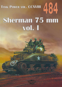 Sherman 75 mm vol. I Tank Power vol. CCXVIII nr 484