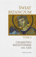 Świat Bizancjum Tomy 1 - 3 kpl.