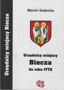 Urzędnicy miejscy Biecza do roku 1772