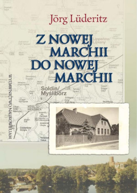 Z Nowej Marchii do Nowej Marchii